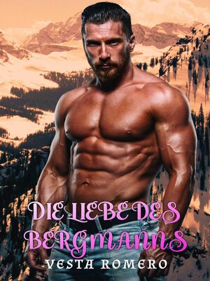 cover image of Die Liebe des Bergmanns